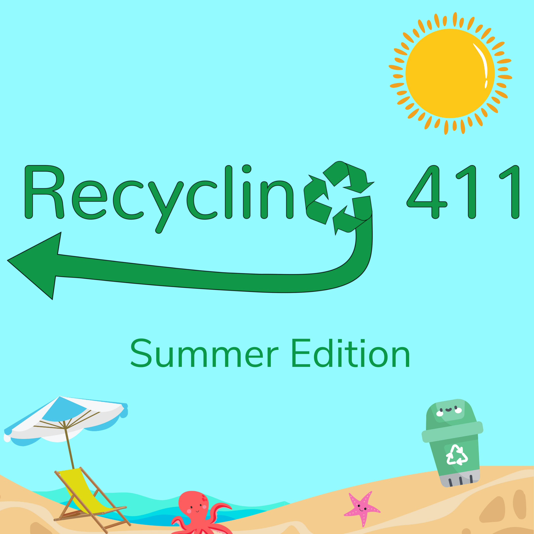 Recycling 411 Summer Edition Final